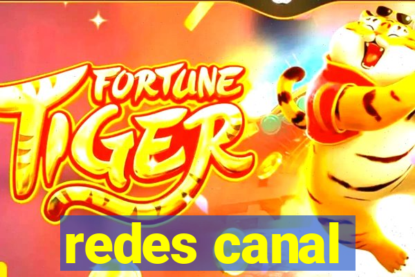 redes canal